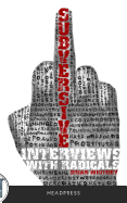 Subversive: Interviews with Radicals