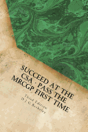 Succeed at the CSA - Pass the Mrcgp First Time, Third Edition