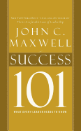 Success 101: What Every Leader Needs to Know