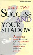 Success and Your Shadow