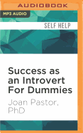 Success as an Introvert for Dummies