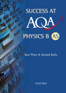 Success at AQA physics B AS