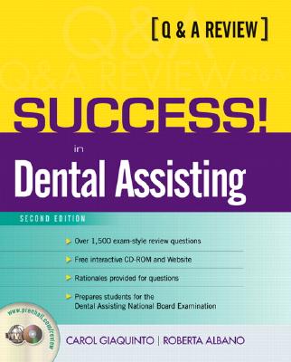 Success! for the Dental Assistant: A Q&A Review - Giaquinto, Carol, and Albano, Roberta