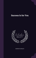 Success Is for You