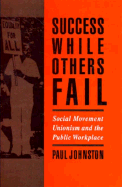 Success While Others Fail: Voices of Mothers in Poverty - Johnston, Paul