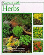 Success with Herbs - Becht, Christine