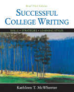 Successful College Writing: Skills, Strategies, Learning Styles - McWhorter, Kathleen T