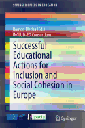 Successful Educational Actions for Inclusion and Social Cohesion in Europe