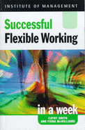 Successful flexible working in a week