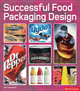 Successful Food Packaging Design - Hargreaves, Ben