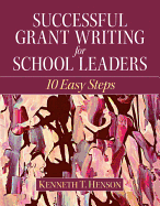Successful Grant Writing for School Leaders: 10 Easy Steps
