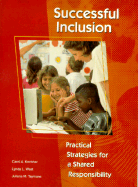Successful Inclusion: Practical Strategies for a Shared Responsibility