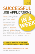 Successful Job Applications in a Week a Teach Yourself Guide