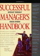 Successful Manager's Handbook: Development Suggestions for Today's Managers Revised - Gebelein, Susan H, and Stevens, Lisa A, and Skube, Carol J