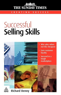 Successful Selling Skills - Denny, Richard