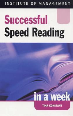 Successful Speed Reading in a Week - Konstant, Tina