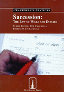 Succession: Law of Wills and Estates Statutes: The Law of Wills and Estates