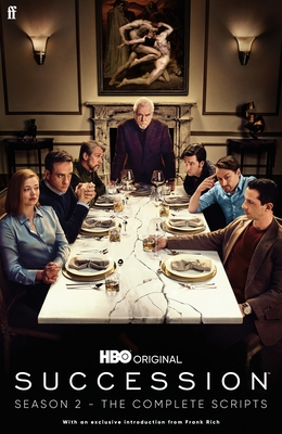 Succession - Season Two: The Complete Scripts - Armstrong, Jesse