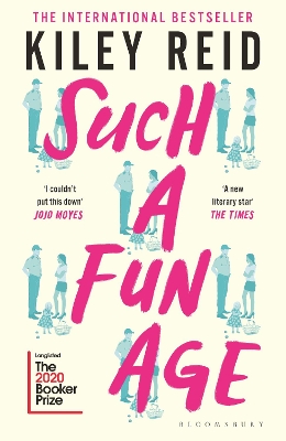 Such a Fun Age: 'The book of the year' Independent - Reid, Kiley