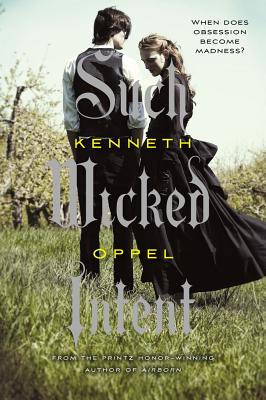 Such Wicked Intent - Oppel, Kenneth