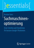 Suchmaschinenoptimierung: Erste Schritte Und Checklisten Fr Bessere Google-Positionen