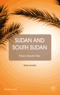 Sudan and South Sudan: From One to Two