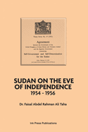 Sudan on the Eve of Independence 1954-1956