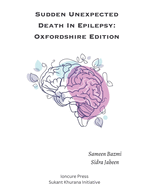 Sudden Unexpected Death in Epilepsy: Oxfordshire Edition