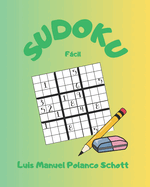 SUDOKU. 33 Sudokus.: Nivel Fcil de Sudokus