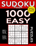 Sudoku Book 1,000 Easy Puzzles: Sudoku Puzzle Book With Only One Level of Difficulty