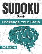 Sudoku Book Challenge Your Brain: 200 Puzzles For for Seniors and Adults Easy to Medium