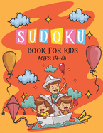 Sudoku Book for Kids Ages 4-8: The Super Sudoku Book For Smart Kids Ages 4-8, Sudoku Activity Book for Kids Sudoku 9x9, Very Easy Sudoku for Beginners, All Easy Sudoku Puzzle Books for Kids