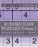 Sudoku Easy Puzzles Volume 1: 400 Sudoku Easy Puzzles