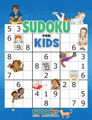 Sudoku for Kids: 100+ Sudoku Puzzles from Beginner to Advanced - Woo! Jr Kids Activities
