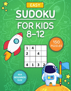 Sudoku For Kids 8-12: Sudoku For Kids To Improve Logical Thinking - EASY DIFFICULTY
