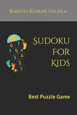 Sudoku For Kids: Best Puzzle Game - Shukla, Rakesh Kumar