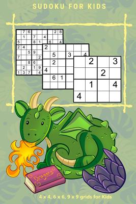 SUDOKU FOR KIDS Vol.1: 4 x 4, 6 x 6, 9 x 9 grids for Kids - Nutman, Kaye