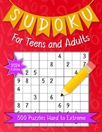 Sudoku For Teens And Adults. 500 Puzzles Hard To Extreme 2024 Edition.: Activities Book With Solutions For Fun, Relaxation Or Stroke Recovery.
