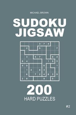 Sudoku Jigsaw - 200 Hard Puzzles 9x9 (Volume 2) - Brown, Michael, R.N