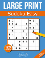 Sudoku Large Print Easy: Large Print Sudoku Puzzle Book For Adults & Seniors With 120 Easy Sudoku Puzzles - Volume 3