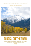Sudoku on the Trail - Book 8: The Mountain