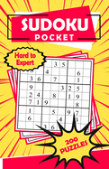 Sudoku Pocket Hard to Expert 200 Puzzles: Compact Size, Travel-Friendly Sudoku Puzzle Book with 200 Hard to Expert Problems and Solutions