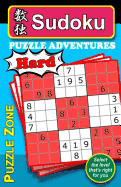 Sudoku Puzzle Adventures - Hard: Sudoku Puzzle Adventure Provides an Excellent Means to Stretch and Exercise Your Brain, Helping Guard Against Alzheimer. Play It Anywhere and Everywhere. the 150 Carefully Chosen Hard-Rated Sudoku Puzzles Promises Hours...