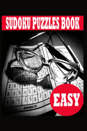 Sudoku: Puzzle Book Easy Sudoku Puzzle Book including Instructions and answer keys - Sudoku Puzzle Book for Adults - Total 100 Sudoku puzzles to solve - Includes solutions