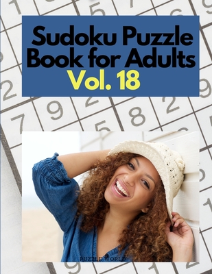 Sudoku Puzzle Book for Adults Vol. 18 - Puzzle World