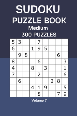 Sudoku Puzzle Book Medium: 300 Puzzles Volume 7 - Watts, James