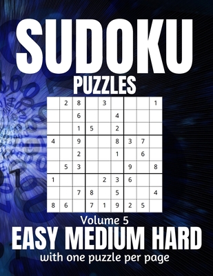 Sudoku Puzzles Easy Medium Hard: Large Print Sudoku Puzzles for Adults and Seniors with Solutions Vol 5 - Design, This