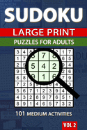 Sudoku Puzzles for Adults: Large Format 101 Meduim Activities
