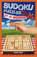 Sudoku Puzzles for the Weekend: Volume 5