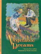 Sueno de Verduras / Vegetable Dreams